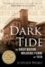 Dark Tide 100th Anniversary Edition