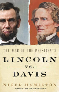Lincoln vs Davis: The War of the Presidents Book Cover